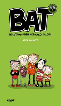 BAT BULLYINGAREN AURKAKO TALDEA