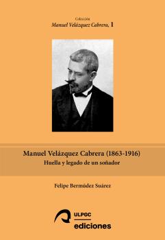 MANUEL VELÁZQUEZ CABRERA (1863-1916)