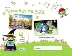 PROYECTO PALOMITAS DE MAÍZ. EDUCACIÓN INFANTIL. 4 AÑOS. SEGUNDO TRIMESTRE