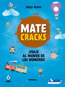 MATECRACKS. ACTIVIDADES DE COMPETENCIA MATEMÁTICA: NUMERACIÓN, CÁLCULO Y RESOLU