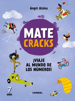 MATECRACKS. ACTIVIDADES DE COMPETENCIA MATEMÁTICA: NUMERACIÓN, CÁLCULO Y RESOLU
