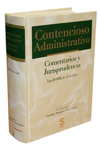 CONTENCIOSO ADMINISTRATIVO. COMENTARIOS Y JURISPRUDENCIA