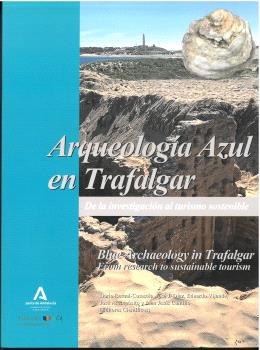 ARQUEOLOGIA AZUL EN TRAFALGAR (BLUE ARCHAEOLOGY IN TRAFALGAR)