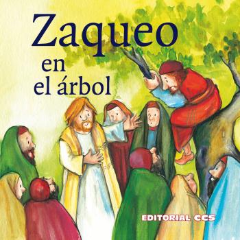 ZAQUEO EN EL ÁRBOL