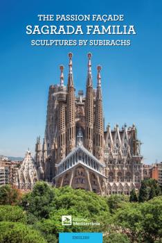 THE PASSION FAÇADE. SAGRADA FAMILIA