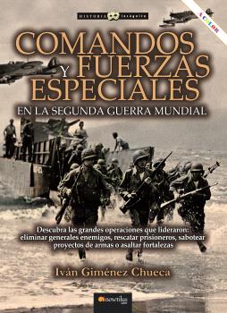 COMANDOS Y FUERZAS ESPECIALES EN LA SEGUNDA GUERRA MUNDIAL