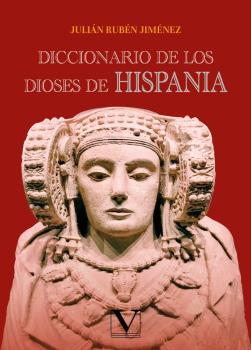 DICCIONARIO DE LOS DIOSES DE HISPANIA