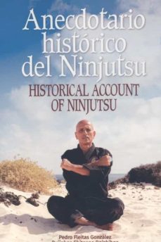 ANECDOTARIO HISTORICO DEL NINJUTSU.(JAPON CERCA)
