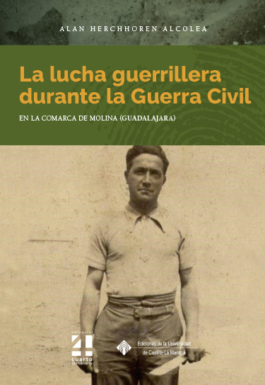 LA LUCHA GUERRILLERA DURANTE LA GUERRA CIVIL