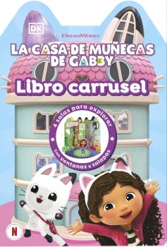 CASA DE MUÑECAS DE GABBY, LA - LIBRO CARRUSEL