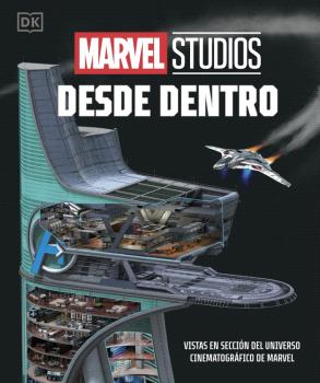 MARVEL STUDIOS DESDE DENTRO