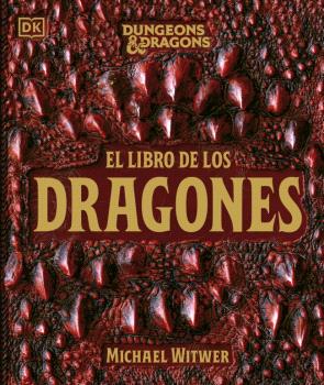DUNGEONS & DRAGONS. EL LIBRO DE LOS DRAGONES