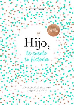 HIJO, TE CUENTO TU HISTORIA