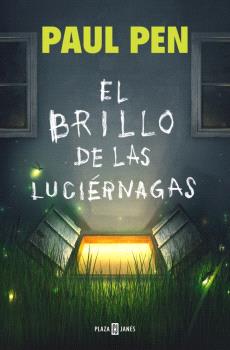 BRILLO DE LAS LUCIÉRNAGAS, EL