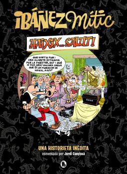 IBÁÑEZ MÍTIC 1 - HAIXIX... SALUT!