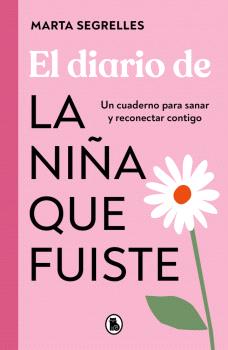 DIARIO DE LA NIÑA QUE FUISTE, EL