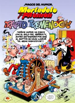 MORTADELO Y FILEMÓN ¡RAPTO TREMENDO!
