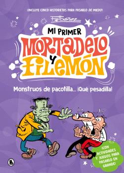 MI PRIMER MORTADELO Y FILEMÓN - MONSTRUOS DE PACOTILLA… ¡QUÉ PESADILLA!