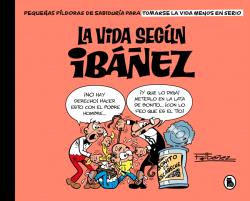 VIDA SEGÚN IBÁÑEZ, LA