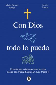 CON DIOS TODO LO PUEDO