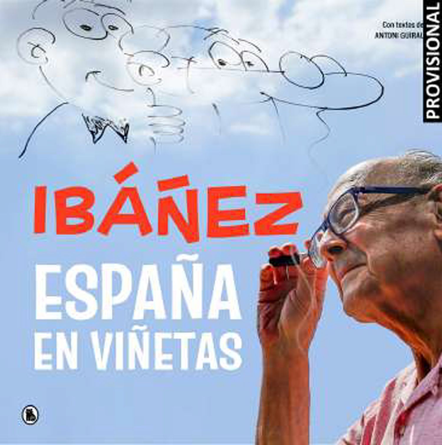 IBÁÑEZ: UN PAÍS EN VIÑETAS