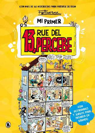 MI PRIMER 13, RUE DEL PERCEBE