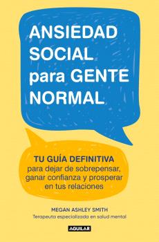 ANSIEDAD SOCIAL PARA GENTE NORMAL