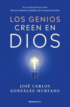GENIOS CREEN EN DIOS, LOS