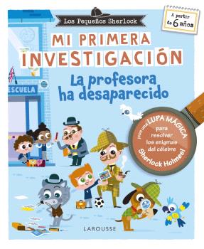PEQUEÑOS SHERLOCK. MI PRIMERA INVESTIGACIÓN
