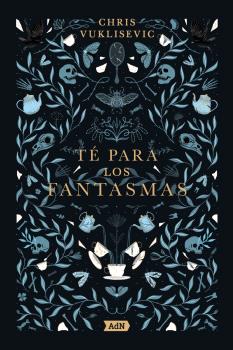 TÉ PARA LOS FANTASMAS