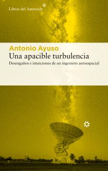 APACIBLE TURBULENCIA, UNA