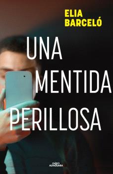 MENTIDA PERILLOSA, UNA