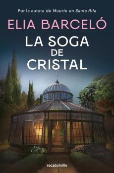SOGA DE CRISTAL (MUERTE EN SANTA RITA 3), LA