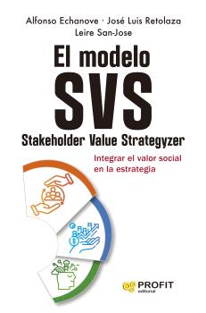 MODELO SVS  (STAKEHOLDER VALUE STRATEGIZER)