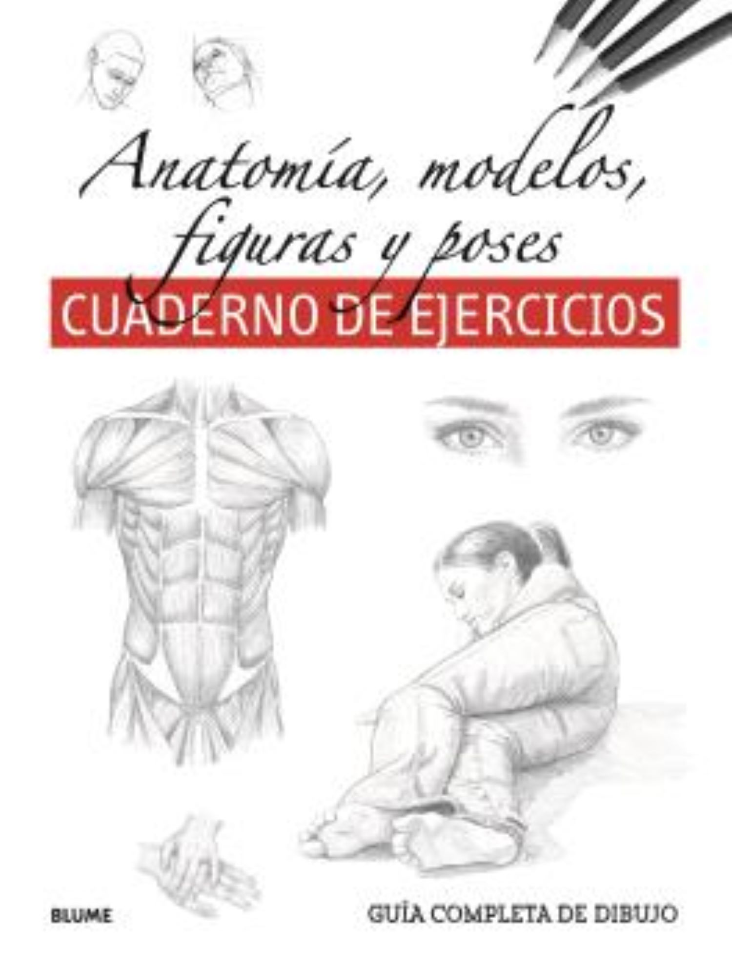 GUÍA COMPLETA DIBUJO,ANATOMÍA, MODELOS, FIGURAS Y POSES (EJERCICIOS)