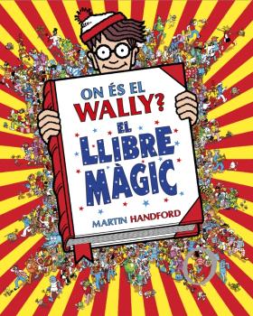 ON ÉS EL WALLY? 5 - ON ÉS EL WALLY? EL LLIBRE MÀGIC
