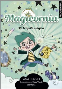 MAGICORNIA 1. LA BRUJULA MAGICA