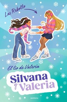 SILVANA Y VALERIA REBOLLO 2 - EL LÍO DE VALERIA