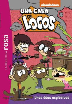 BIBLIOTECA ROSA. UNA CASA DE LOCOS, 11, LA. UNOS DÚOS EXPLOSIVOS...