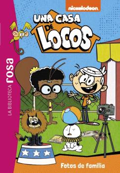 BIBLIOTECA ROSA. UNA CASA DE LOCOS, 12. FOTOS DE FAMILIA.