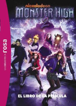 BIBLIOTECA ROSA. MONSTER HIGH, 2. LA PELÍCULA