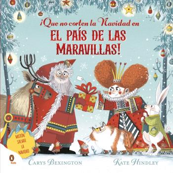 QUE NO CORTEN LA NAVIDAD EN EL PAÍS DE LAS MARAVILLAS!