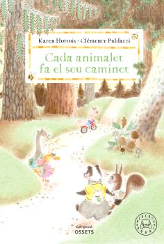 CADA ANIMALET FA EL SEU CAMINET