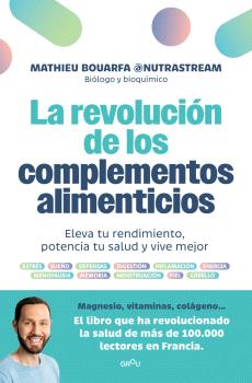 REVOLUCIÓN DE LOS COMPLEMENTOS ALIMENTICIOS, LA
