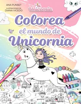 UNICORNIA - COLOREA EL MUNDO DE UNICORNIA