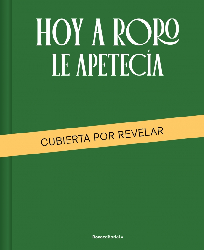 HOY A RORO LE APETECÍA