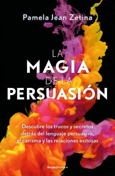 MAGIA DE LA PERSUASIÓN, LA