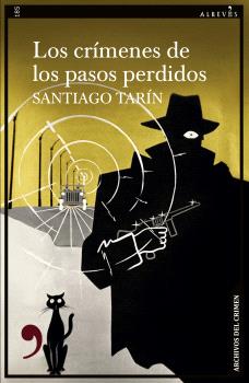 CRÍMENES DE LOS PASOS PERDIDOS, LOS