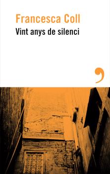 VINT ANYS DE SILENCI