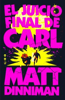 JUICIO FINAL DE CARL (CARL EL MAZMORRERO 2), EL